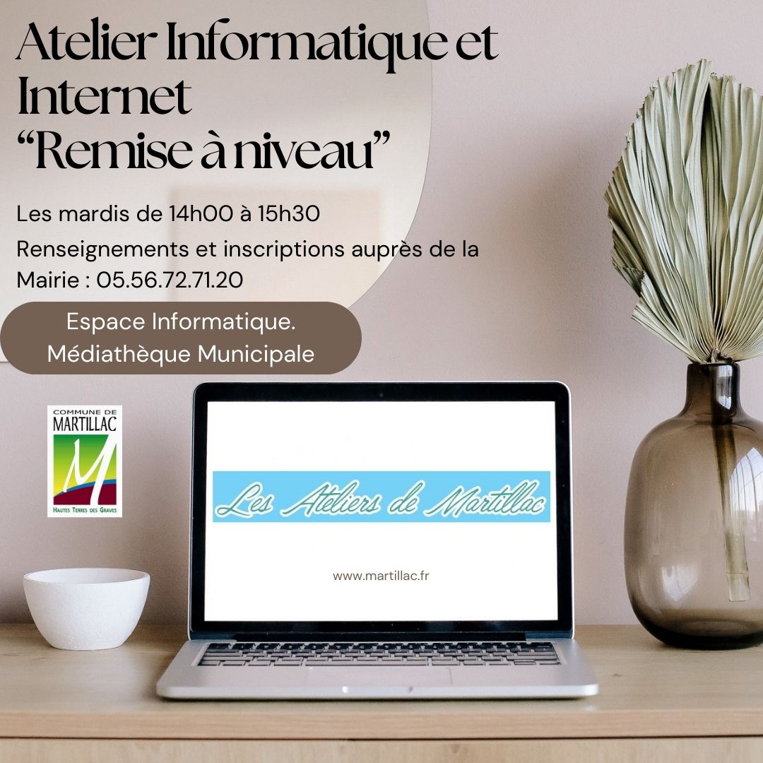 Les Ateliers de Martillac. "Remise à niveau Informatique".